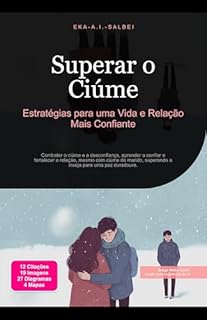 Livro Superar o Ciúme: Estratégias para uma Vida e Relação Mais Confiante