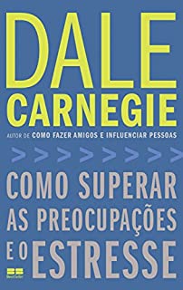 Como superar as preocupações e o estresse