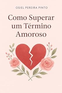 Livro Como Superar um Término Amoroso