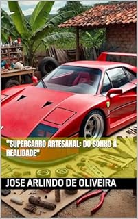 Livro "Supercarro Artesanal: Do Sonho à Realidade"
