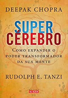 Livro Supercérebro: Como expandir o poder transformador da sua mente