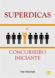 Livro Superdicas ao Concurseiro Iniciante