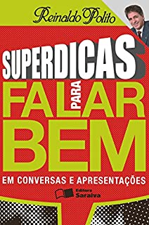 Livro SUPERDICAS PARA FALAR BEM EM CONVERSAS E APRESENTAÇÕES