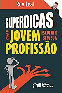 Livro Superdicas para o jovem escolher bem sua profissão