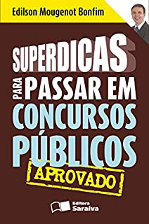 SUPERDICAS PARA PASSAR EM CONCURSOS PÚBLICOS