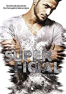 Superficial (Willers Family Livro 4)