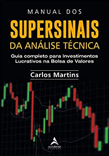 Livro Supersinais Da Análise Técnica: Guia completo para Investimentos Lucrativos na Bolsa de Valores