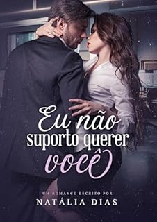 Livro Eu não suporto querer você
