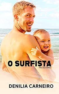 Livro O SURFISTA (Pai do ano (Conto Final))