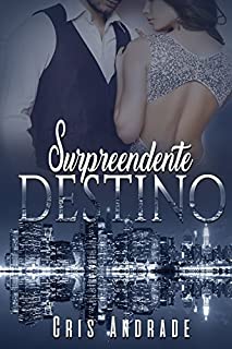 Livro Surpreendente Destino (Duologia Destino Livro 1)