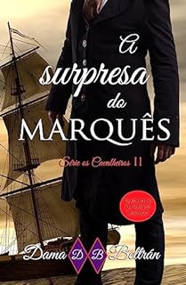 Livro A surpresa do Marquês: Cavalheiros II