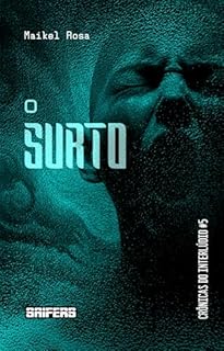 Livro O surto (Crônicas do Interlúdio Livro 5)