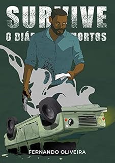 Livro SURVIVE: O Diário dos Mortos