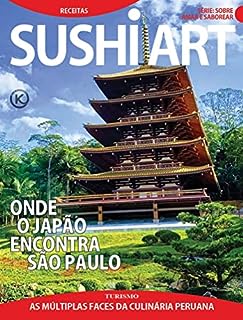 Sushi Art Ed. 53 - CONEXÃO SÃO PAULO-JAPÃO
