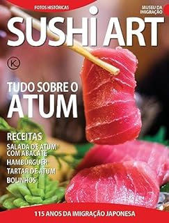 Livro Sushi Art Ed. 58 - TUDO SOBRE O ATUM
