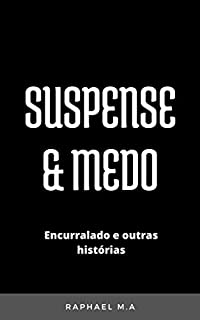 Livro Suspense & Medo: Encurralado e outras histórias