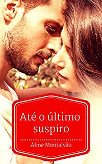 Livro Até o último suspiro