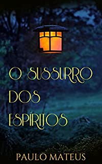 Livro O Sussurro dos Espíritos