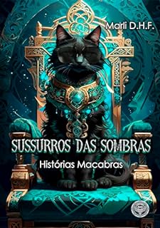 Livro Sussurros das Sombras: Histórias Macabras