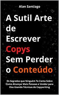 A Sutil Arte de Copys Sem Perder o Conteúdo
