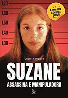 Livro Suzane: assassina e manipuladora
