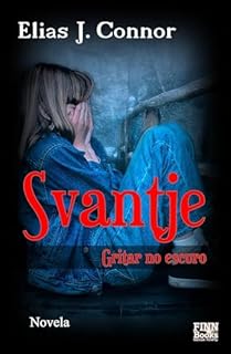 Livro Svantje - Gritar no escuro
