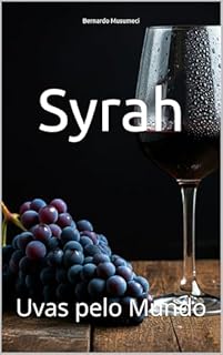 Livro Syrah: Uvas pelo Mundo (Wines of the World)