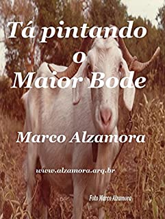 Livro Tá pintando o Maior Bode: Pode até Dar Zebra...