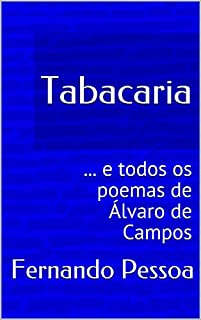 Livro Tabacaria: ... e todos os poemas de Álvaro de Campos