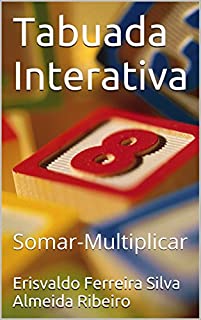 Livro Tabuada Interativa: Somar-Multiplicar