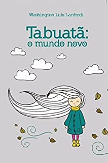 Livro Tabuatã: O mundo novo