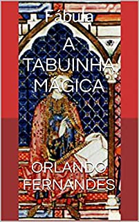 Livro A TABUINHA MÁGICA: Fábula