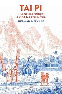Livro Tai Pi: um olhar sobre a vida na Polinésia