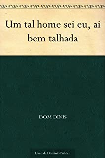 Livro Um tal home sei eu ai bem talhada