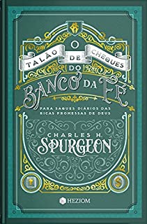 Livro O talão de Cheques do Banco da Fé: Para saques diários das ricas promessas de Deus