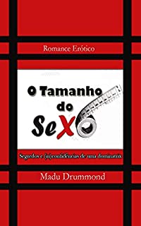 Livro O Tamanho do Sexo: Segredos e (in)confidências de uma dominatrix (Inconfidências Livro 1)