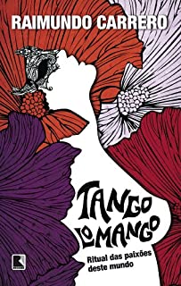 Livro Tangolomango: Ritual das paixões deste mundo