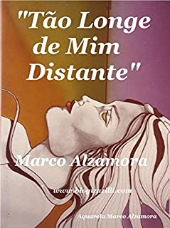 Livro "Tão Longe de Mim Distante": O princípio do precipício é propício ao mergulho do orgulho!