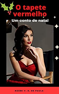 Livro O TAPETE VERMELHO: UM CONTO DE NATAL