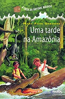 Livro Uma tarde na Amazônia: 6 (A casa da árvore mágica)