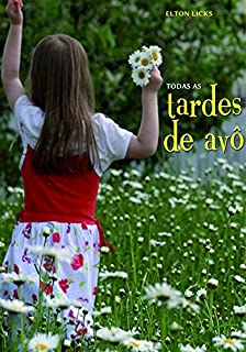 Livro Minhas Tardes com o Avô (A Menina Lilás)