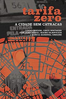 Tarifa Zero: A Cidade sem Catracas