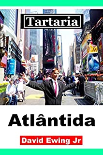 Tartaria - Atlântida: Livro 6