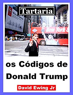 Livro Tartaria - os Códigos de Donald Trump: Portuguese