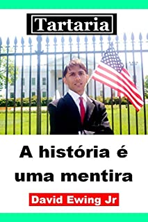 Livro Tartaria - A história é uma mentira: Livro 2