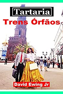 Livro Tartaria - Trens Órfãos: Livro 11