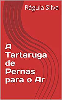 Livro A Tartaruga de Pernas para o Ar