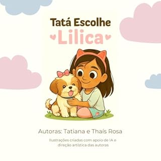 TATÁ ESCOLHE LILICA