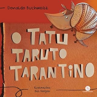 Livro O tatu Taruto Tarantino
