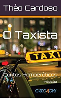 Livro O Taxista: Contos Homoeróticos